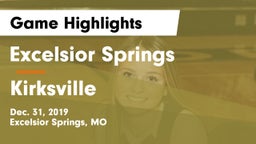 Excelsior Springs  vs Kirksville  Game Highlights - Dec. 31, 2019