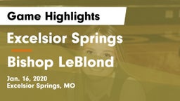 Excelsior Springs  vs Bishop LeBlond  Game Highlights - Jan. 16, 2020