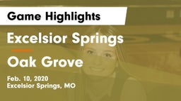 Excelsior Springs  vs Oak Grove  Game Highlights - Feb. 10, 2020