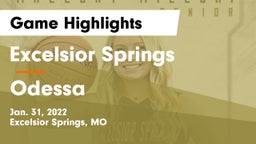 Excelsior Springs  vs Odessa  Game Highlights - Jan. 31, 2022