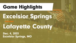 Excelsior Springs  vs Lafayette County  Game Highlights - Dec. 4, 2023