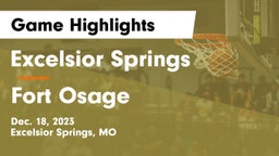 Excelsior Springs  vs Fort Osage  Game Highlights - Dec. 18, 2023