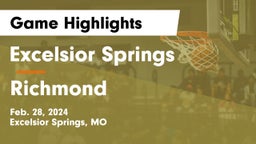 Excelsior Springs  vs Richmond  Game Highlights - Feb. 28, 2024
