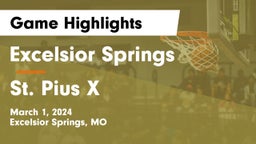 Excelsior Springs  vs St. Pius X  Game Highlights - March 1, 2024