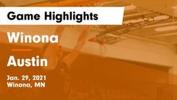 Winona  vs Austin  Game Highlights - Jan. 29, 2021