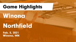 Winona  vs Northfield  Game Highlights - Feb. 5, 2021