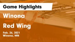 Winona  vs Red Wing  Game Highlights - Feb. 26, 2021