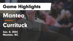 Manteo  vs Currituck Game Highlights - Jan. 8, 2024