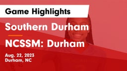 Southern Durham  vs NCSSM: Durham Game Highlights - Aug. 22, 2023