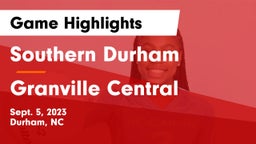 Southern Durham  vs Granville Central  Game Highlights - Sept. 5, 2023