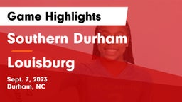 Southern Durham  vs Louisburg  Game Highlights - Sept. 7, 2023
