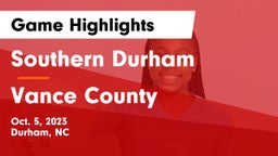 Southern Durham  vs Vance County Game Highlights - Oct. 5, 2023