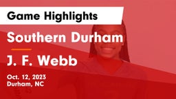 Southern Durham  vs J. F. Webb Game Highlights - Oct. 12, 2023