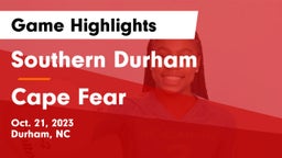 Southern Durham  vs Cape Fear  Game Highlights - Oct. 21, 2023