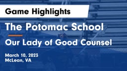The Potomac School vs Our Lady of Good Counsel  Game Highlights - March 10, 2023