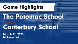 The Potomac School vs Canterbury School Game Highlights - March 21, 2023