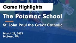 The Potomac School vs  St. John Paul the Great Catholic  Game Highlights - March 28, 2023