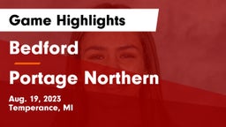 Bedford  vs Portage Northern  Game Highlights - Aug. 19, 2023