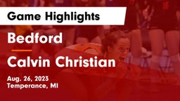 Bedford  vs Calvin Christian  Game Highlights - Aug. 26, 2023
