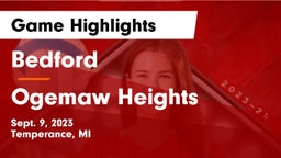 Bedford  vs Ogemaw Heights  Game Highlights - Sept. 9, 2023