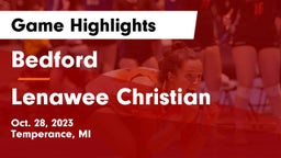 Bedford  vs Lenawee Christian  Game Highlights - Oct. 28, 2023