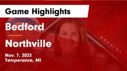 Bedford  vs Northville  Game Highlights - Nov. 7, 2023