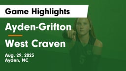 Ayden-Grifton  vs West Craven  Game Highlights - Aug. 29, 2023