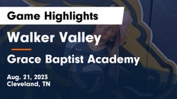 Walker Valley  vs Grace Baptist Academy  Game Highlights - Aug. 21, 2023