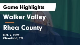 Walker Valley  vs Rhea County  Game Highlights - Oct. 2, 2023