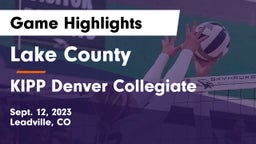 Lake County  vs KIPP Denver Collegiate Game Highlights - Sept. 12, 2023