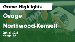 Osage  vs Northwood-Kensett  Game Highlights - Jan. 6, 2023