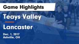 Teays Valley  vs Lancaster  Game Highlights - Dec. 1, 2017
