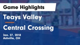 Teays Valley  vs Central Crossing  Game Highlights - Jan. 27, 2018