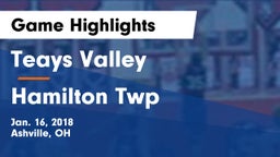 Teays Valley  vs Hamilton Twp Game Highlights - Jan. 16, 2018