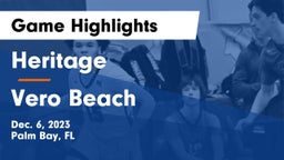 Heritage  vs Vero Beach  Game Highlights - Dec. 6, 2023