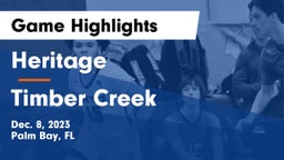 Heritage  vs Timber Creek  Game Highlights - Dec. 8, 2023