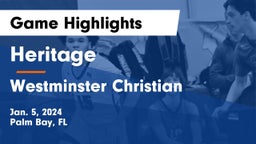 Heritage  vs Westminster Christian  Game Highlights - Jan. 5, 2024