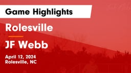 Rolesville  vs JF Webb Game Highlights - April 12, 2024