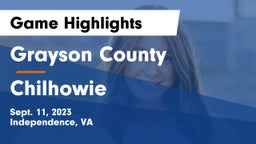 Grayson County  vs Chilhowie  Game Highlights - Sept. 11, 2023