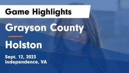 Grayson County  vs Holston  Game Highlights - Sept. 12, 2023