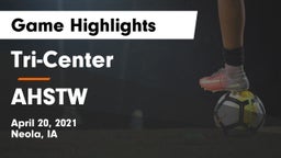 Tri-Center  vs AHSTW  Game Highlights - April 20, 2021