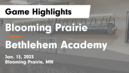 Blooming Prairie  vs Bethlehem Academy  Game Highlights - Jan. 13, 2023