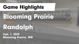 Blooming Prairie  vs Randolph  Game Highlights - Feb. 7, 2023