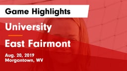 University  vs East Fairmont  Game Highlights - Aug. 20, 2019
