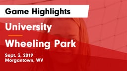 University  vs Wheeling Park Game Highlights - Sept. 3, 2019