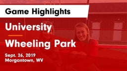 University  vs Wheeling Park Game Highlights - Sept. 26, 2019