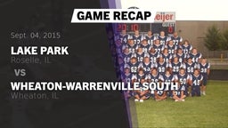 Recap: Lake Park  vs. Wheaton-Warrenville South  2015