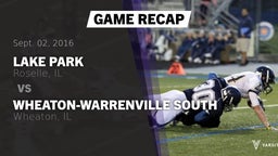 Recap: Lake Park  vs. Wheaton-Warrenville South  2016
