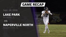 Recap: Lake Park  vs. Naperville North  2016