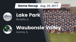Recap: Lake Park  vs. Waubonsie Valley  2017